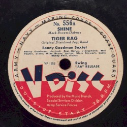 Shine / Tiger Rag / If I Had You