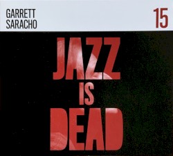 Jazz Is Dead 15