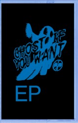 Ghost If You Want