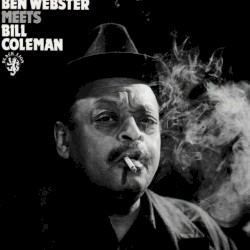 Ben Webster Meets Bill Coleman