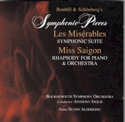 Boublil & Schönberg's Symphonic Pieces From Les Misérables & Miss Saigon