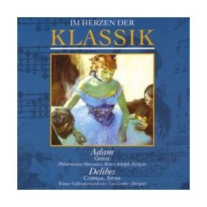 Im Herzen der Klassik 42: Adam - Giselle & Delibes - Coppelia / Sylvia