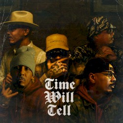 Time Will Tell