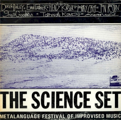 Metalanguage Festival of Improvised Music 1980, Volume 2: The Science Set