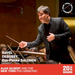 Ravel: Valses nobles et sentimentales & Piano Concerto in G major - Debussy: Jeux - Esa‐Pekka Salonen: Nyx