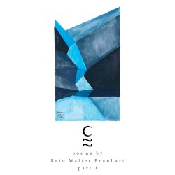 Poems by R. W. Brunhart, Pt. 1