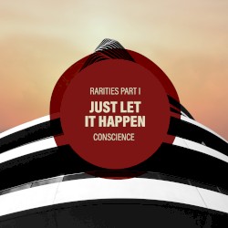 Just Let It Happen - Rarities Part I