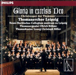 Gloria in excelsis Deo: Christvesper der Thomaner