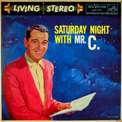 Saturday Night With Mr. C.