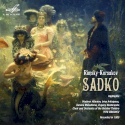 Фрагменты из оперы "Садко"