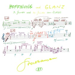 HOFFNUNG und GLANZ: 9. und 10. Stunde von KLANG