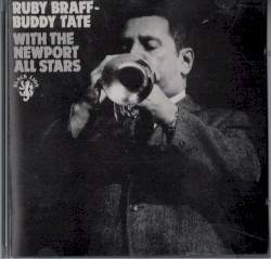 Ruby Braff & Buddy Tate with the Newport All Stars