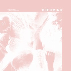 BECOMING