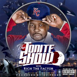 The Tonite Show With Rich the Factor
