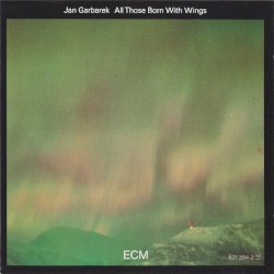 All Those Born With Wings