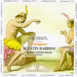 Classics of the Americas 3, Volume 3: Paraguay
