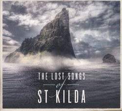 The Lost Songs of St Kilda