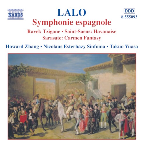 Lalo: Symphonie Espagnole / Ravel: Tzigane / Saint-Saens: Havanaise / Sarasate: Carmen Fantasy