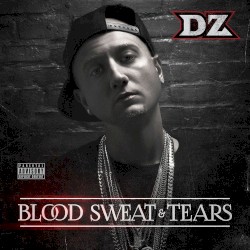 Blood, Sweat & Tears