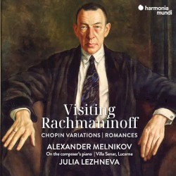 Visiting Rachmaninoff: Chopin Variations / Romances