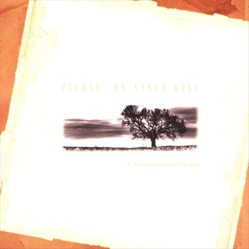 Pickin' on Vince Gill: A Bluegrass Tribute