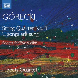 String Quartet No. 3 '…Songs Are Sung' / Sonata for Two Violins