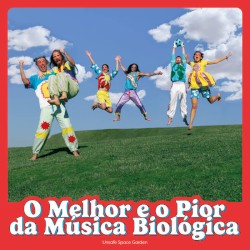 O Melhor e o Pior da Música Biológica
