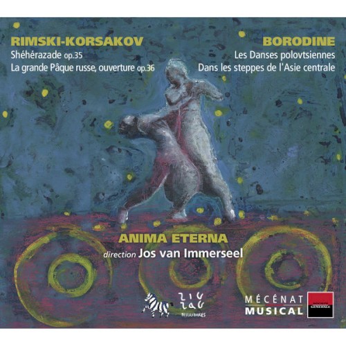 Shéhérazade, op. 35 / La grande Pâque russe, op. 36 / Dans les steppes de l'Asie centrale / Les danses polovtsiennes
