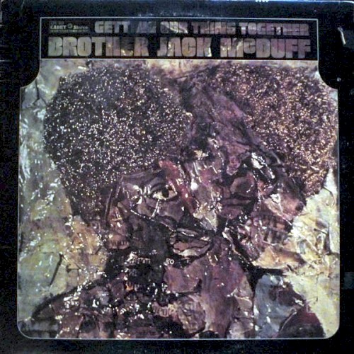 Getting Our Thing Together