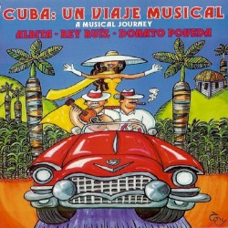 Cuba: Un viaje musical / A Musical Journey