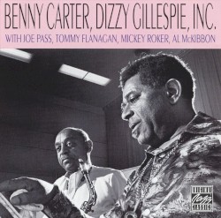 Benny Carter, Dizzy Gillespie, Inc.