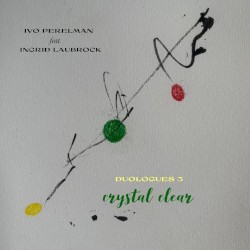 Duologues 3: Crystal Clear