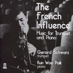 The French Influence: Music for Trumpet and Piano