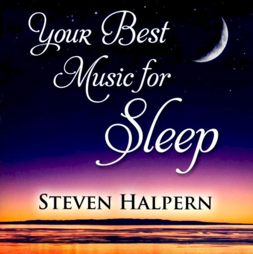 Your Best Music For Sleep