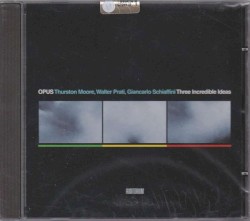 Three Incredible Ideas