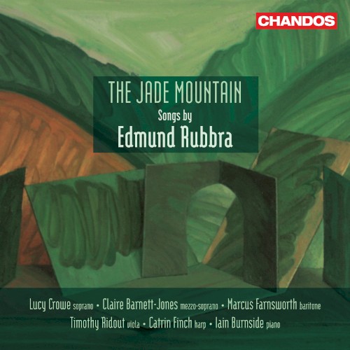 The Jade Mountain: Songs by Edmund Rubbra