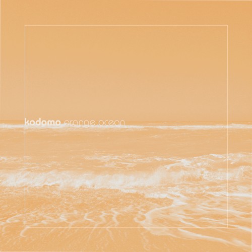 Orange Ocean (Remixes)