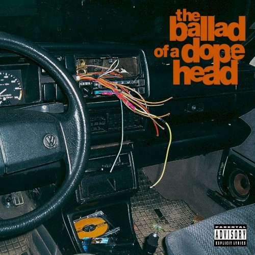 The Ballad of a Dopehead