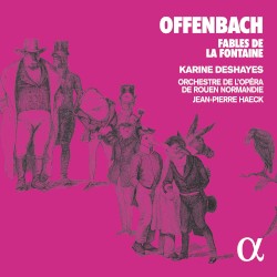 Offenbach: Fables de la Fontaine