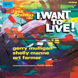 The Jazz Combo From "I Want To Live!"