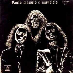 Paulo, Claúdio e Maurício