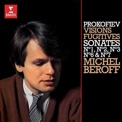 Visions fugitives & Sonates pour piano Nos. 1, 2, 3, 6 & 7