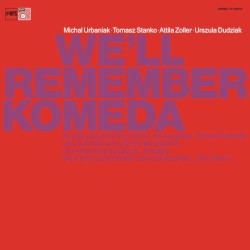 We’ll Remember Komeda