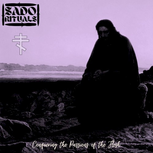 Conquering the Passions of the Flesh