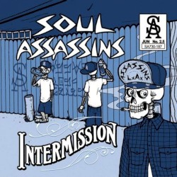DJ Muggs Presents: Soul Assassins: Intermission