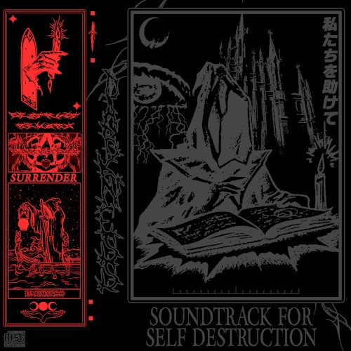 SOUNDTRACK FOR SELF DESTRUCTION