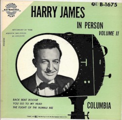 Harry James in Person, Volume II