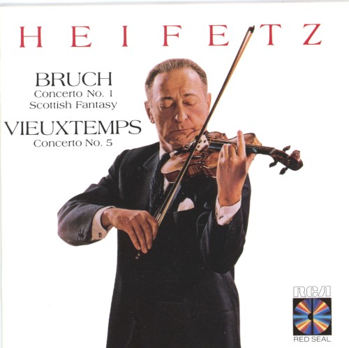 Bruch: Scottish Fantasy / Concerto no. 1 / Vieuxtemps: Concerto no. 5