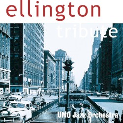 UMO Jazz Orchestra Celebrates Ellington / Ellington Tribute