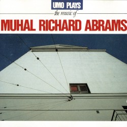 UMO Plays the Music of Muhal Richard Adams